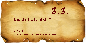 Bauch Balambér névjegykártya